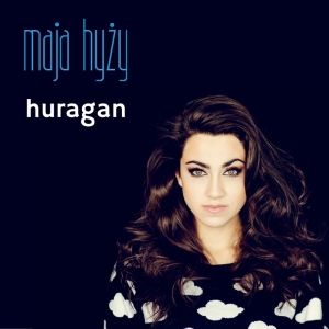 18.Maja Hyzy_Huragan